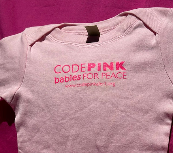 CODEPINK Babies for Peace Onesie