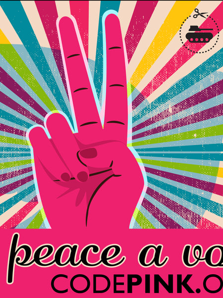 Give Peace a Vote Poster - CODEPINK